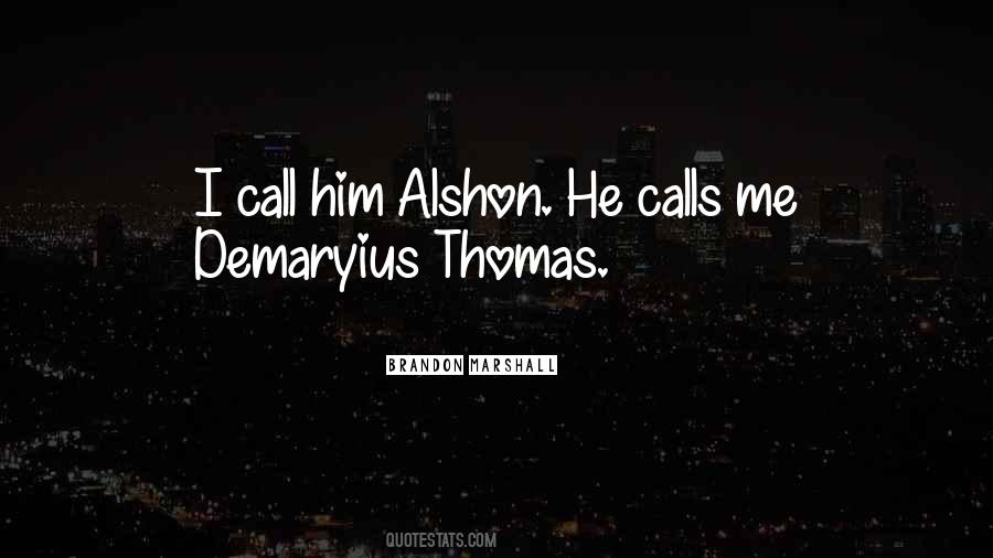 Demaryius Thomas Quotes #389885