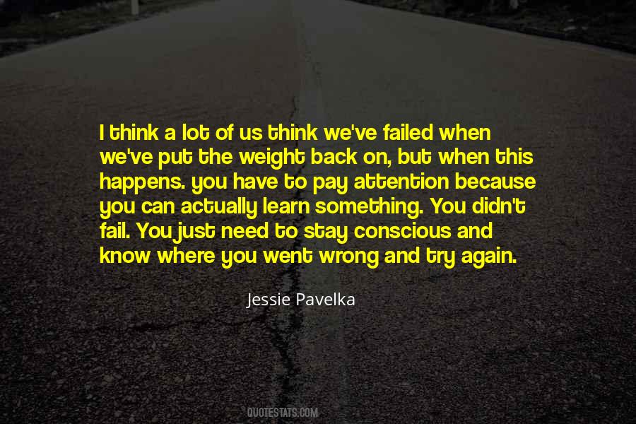 When You Fail Again And Again Quotes #561512