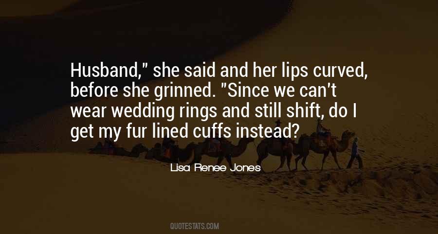 Quotes About My Wedding Rings #1185394