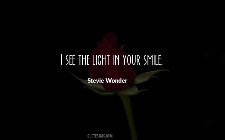 I See Your Smile Quotes #897338