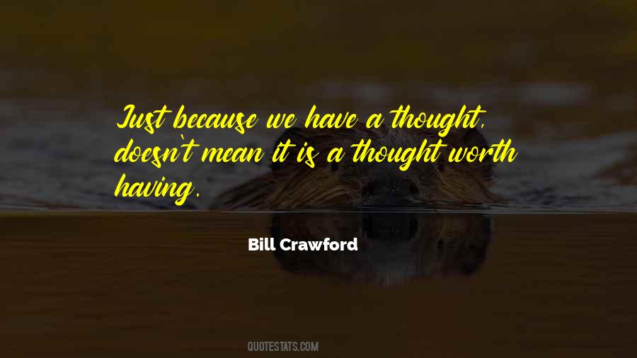 Have A Thought Quotes #1370212