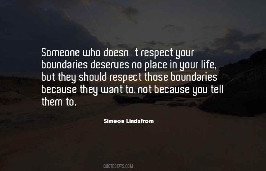 Quotes About Someone You Respect #970106