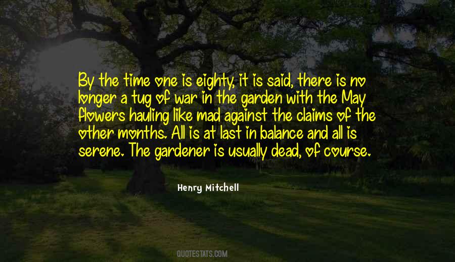 Quotes About A Garden Of Flowers #1047406