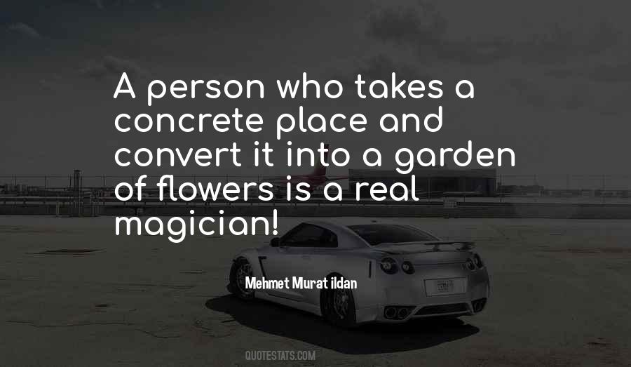 Quotes About A Garden Of Flowers #1168417