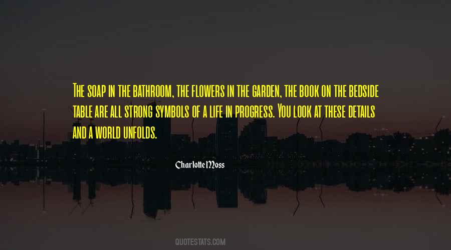 Quotes About A Garden Of Flowers #1295806