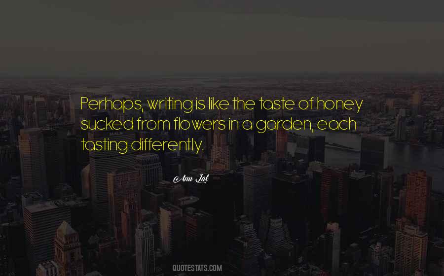 Quotes About A Garden Of Flowers #59524