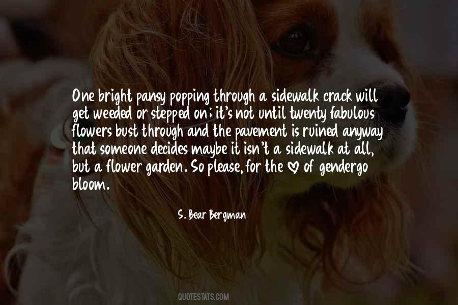 Quotes About A Garden Of Flowers #907283