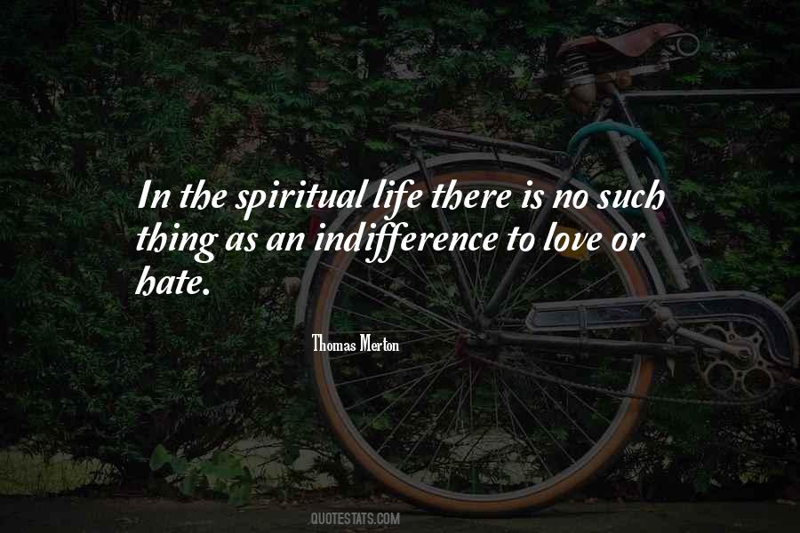 Love Indifference Quotes #1308933