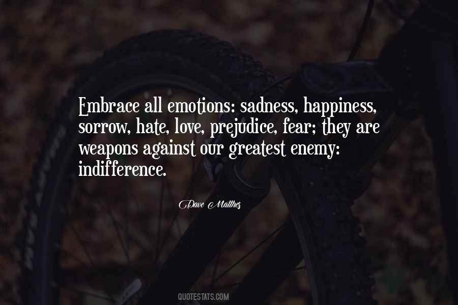 Love Indifference Quotes #1845525