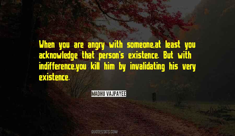 Love Indifference Quotes #493726