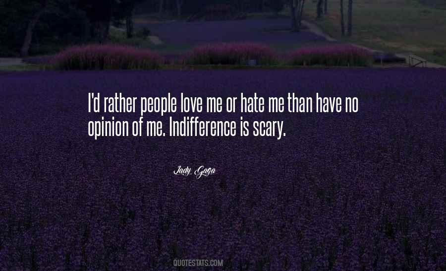 Love Indifference Quotes #63039
