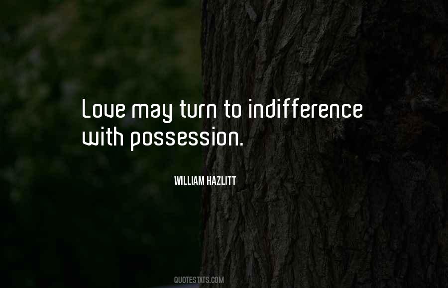 Love Indifference Quotes #680155