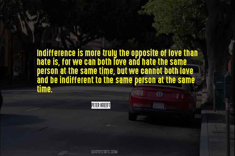 Love Indifference Quotes #763278