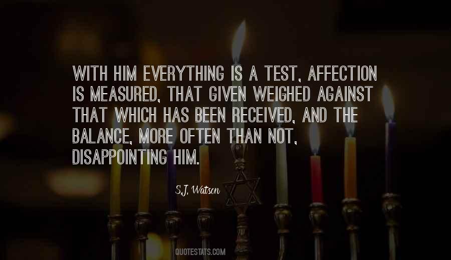 Everything Is A Test Quotes #1491862