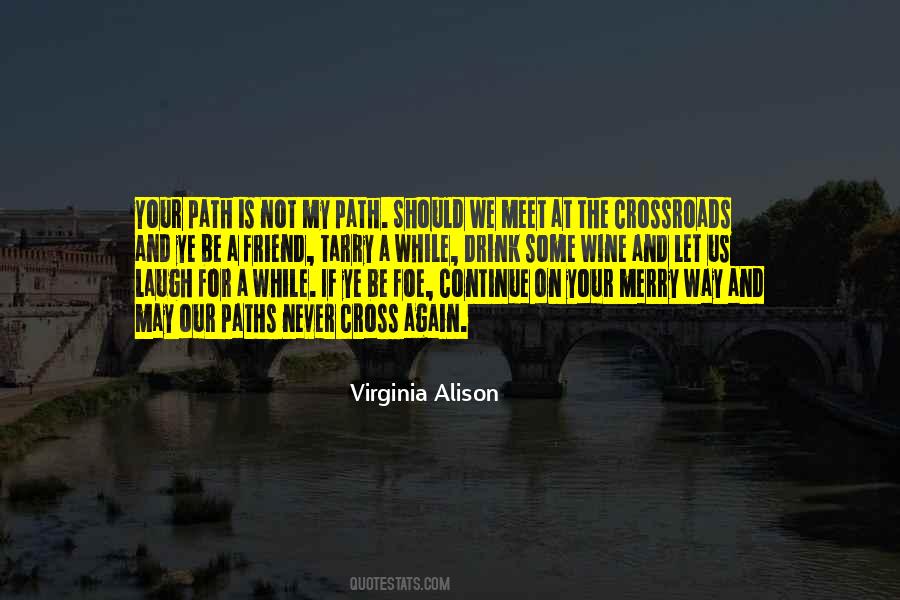 Till Our Paths Cross Again Quotes #302729