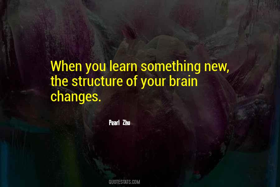 You Learn Something New Quotes #1466585