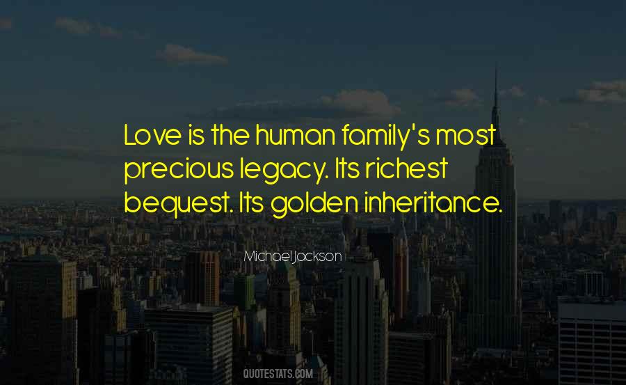 Quotes About Human Inheritance #1370489