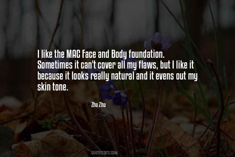 Flaws In Body Quotes #1326028