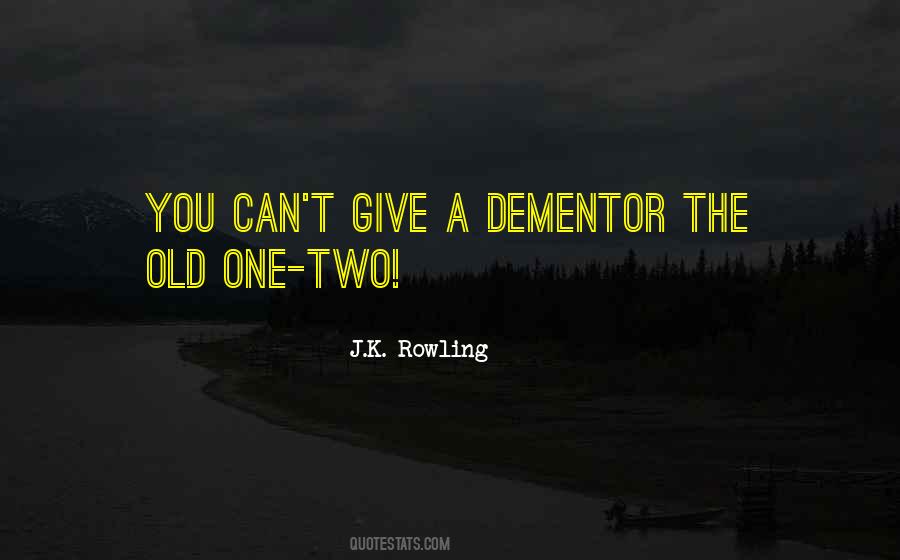 Dementor Quotes #36348