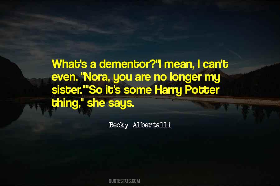 Dementor Quotes #756278