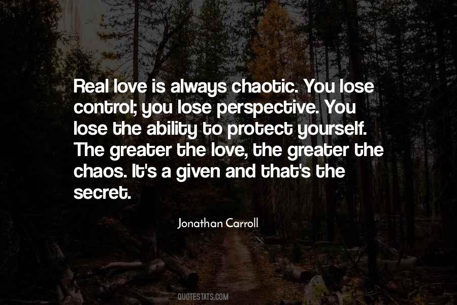 Love And Chaos Quotes #1009929