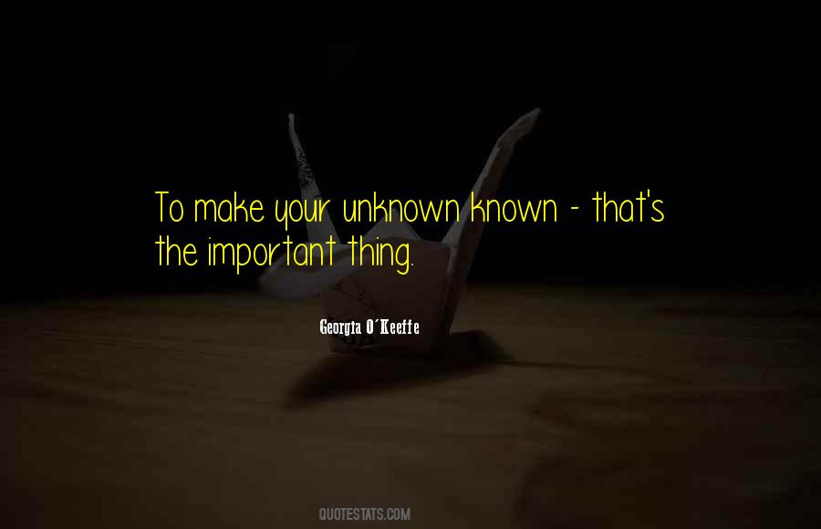 Unknown To Known Quotes #177451
