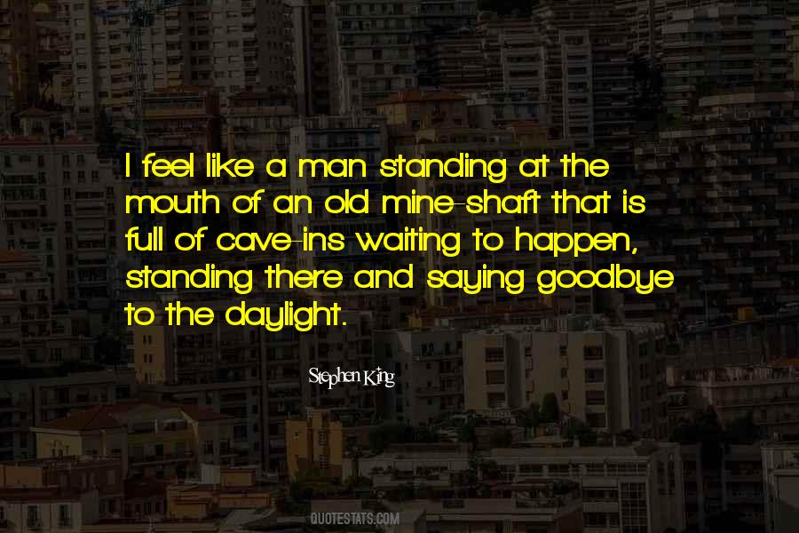 Goodbye Is Goodbye Quotes #1073533