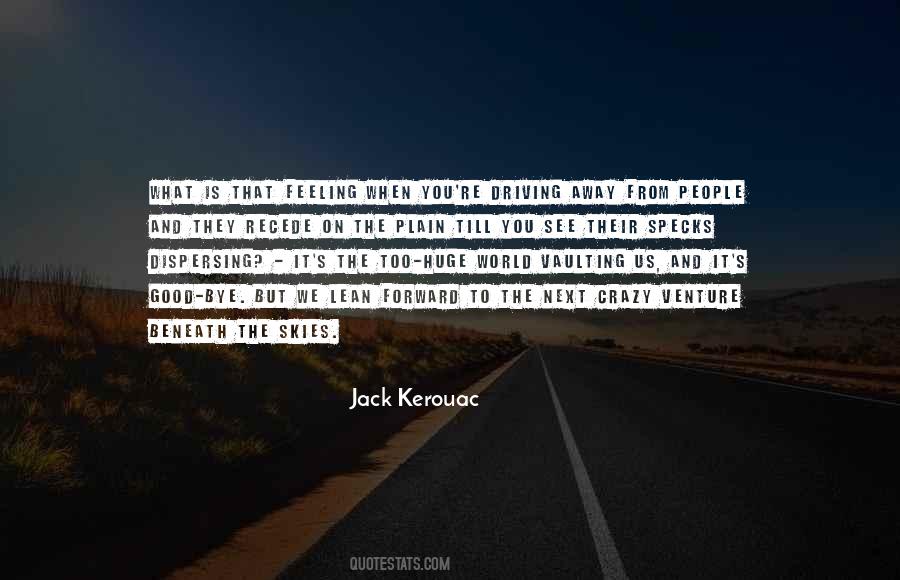 Goodbye Is Goodbye Quotes #852632