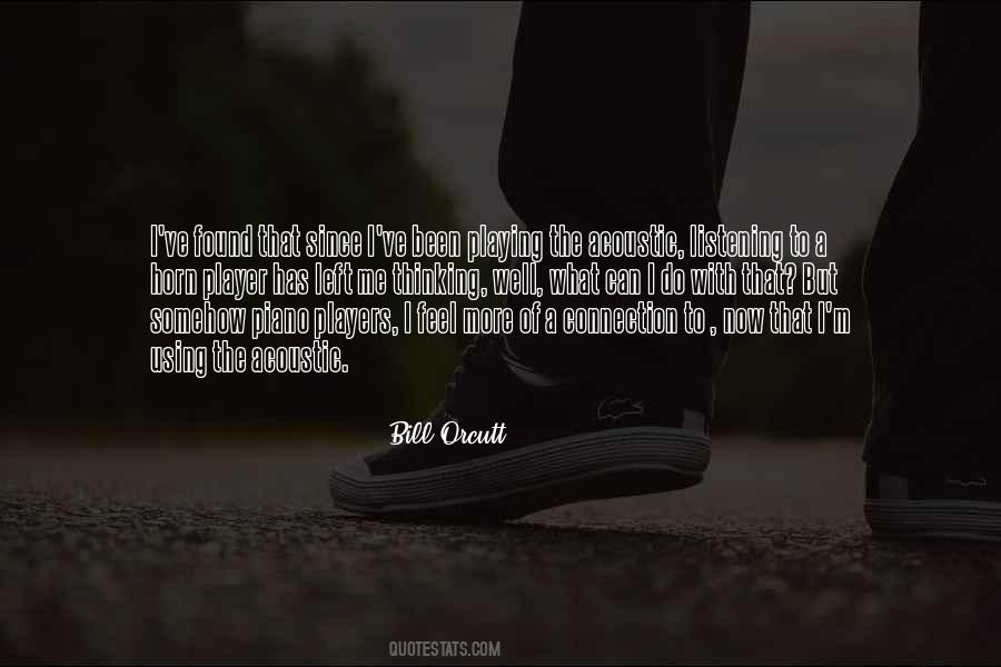 Quotes About Using Your Connection #241735
