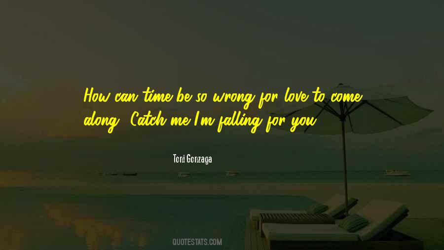 I M Falling For You Quotes #1265510