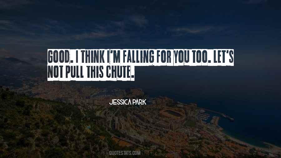 I M Falling For You Quotes #1350897