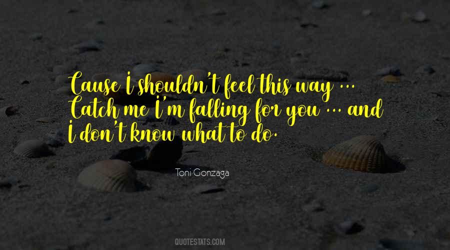 I M Falling For You Quotes #165644