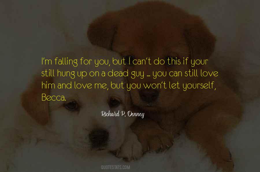 I M Falling For You Quotes #1779370