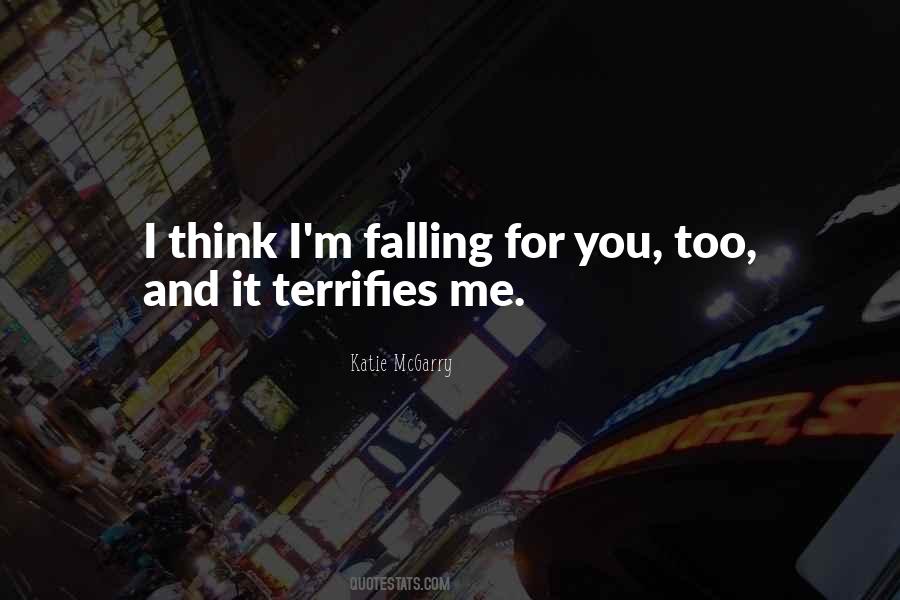 I M Falling For You Quotes #201811