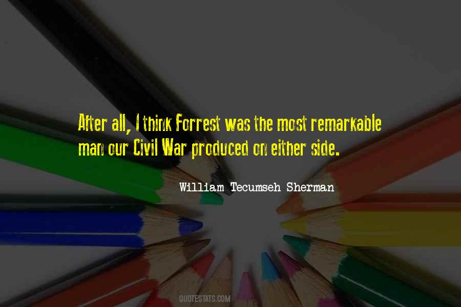 William Tecumseh Sherman Civil War Quotes #1783665