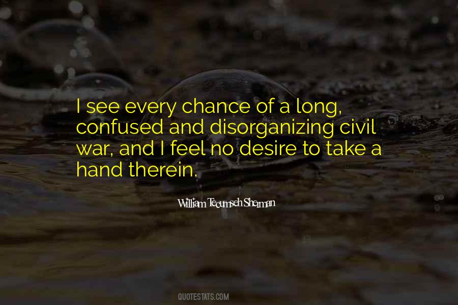 William Tecumseh Sherman Civil War Quotes #393285