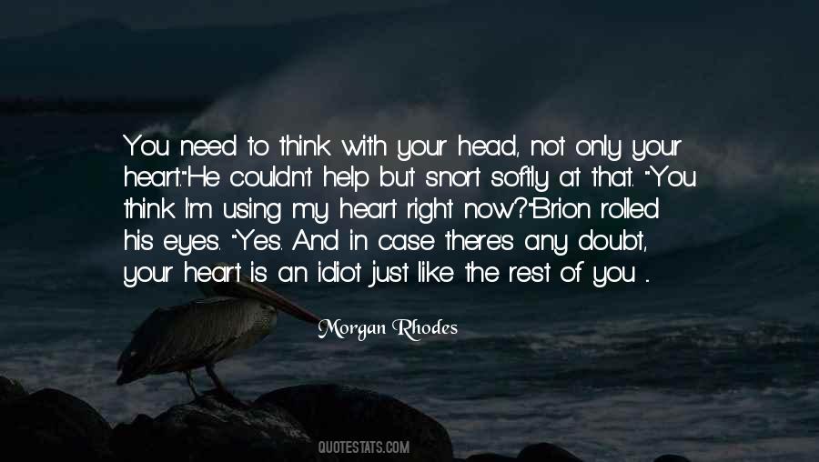 I Rest My Case Quotes #1268952