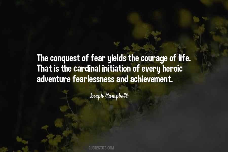 Courage Adventure Quotes #1187626