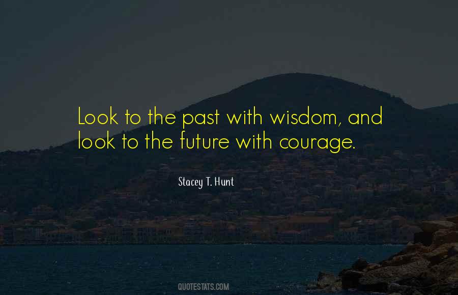 Courage Adventure Quotes #1337199