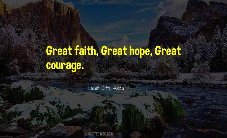 Courage Adventure Quotes #1342513