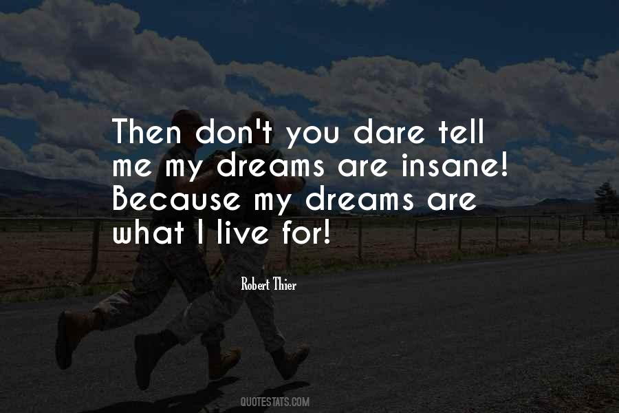 Courage Adventure Quotes #1454732
