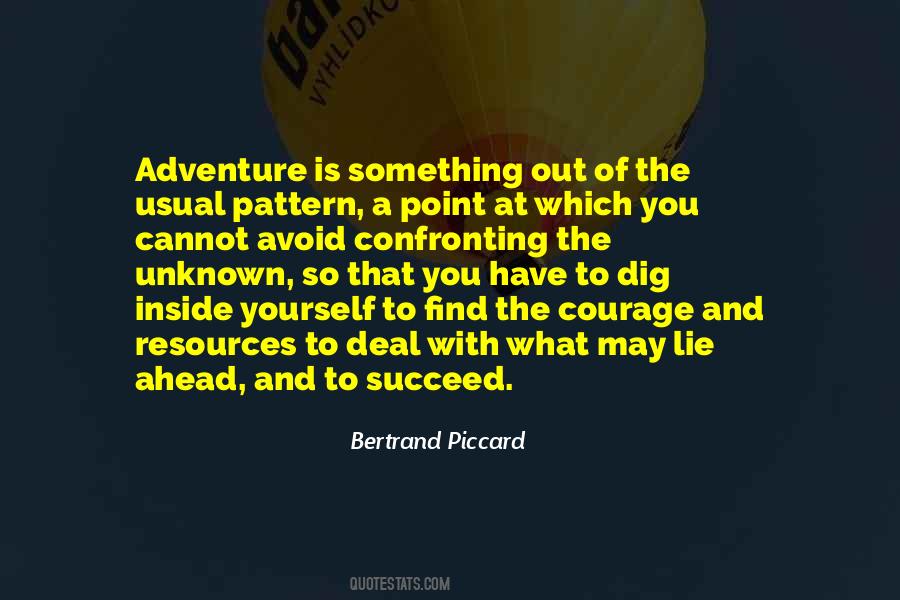 Courage Adventure Quotes #150815