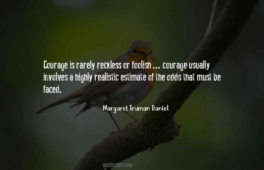 Courage Adventure Quotes #173952