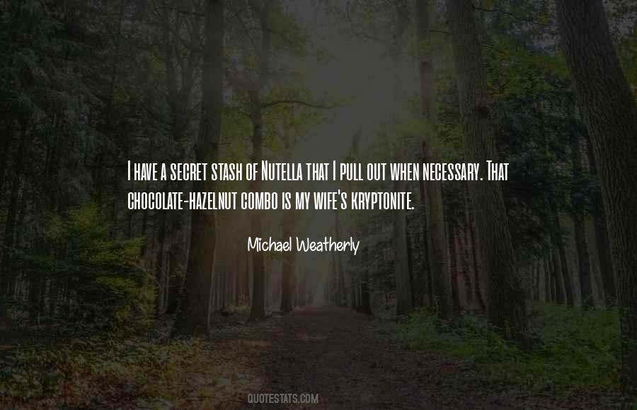 Hazelnut Chocolate Quotes #782429