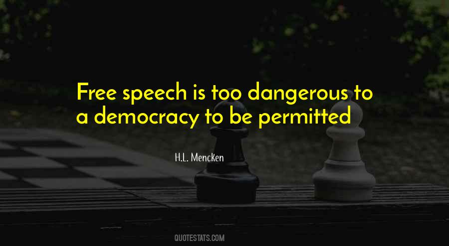 Democracy Free Speech Quotes #492191