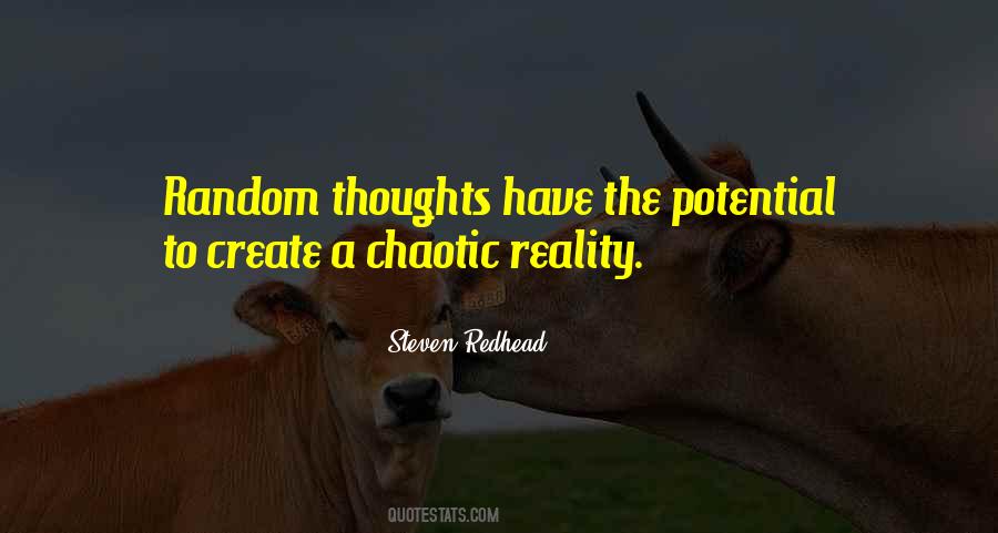 Your Thoughts Create Your Reality Quotes #1484333