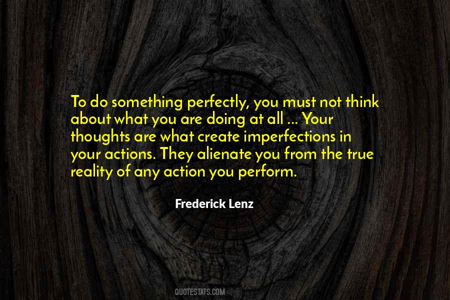Your Thoughts Create Your Reality Quotes #924587