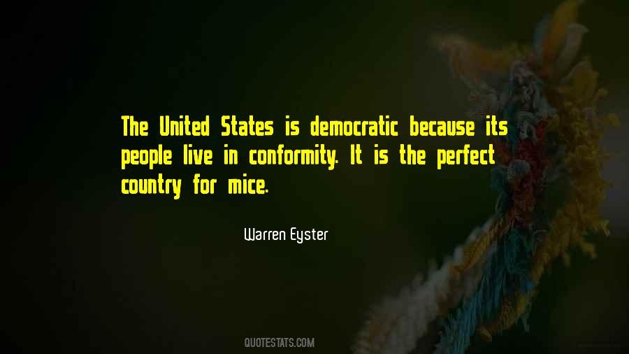 Democracy Is Not Perfect Quotes #173929