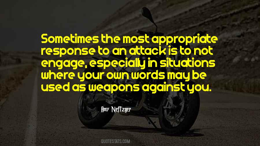 Your Words Against Yours Quotes #183897