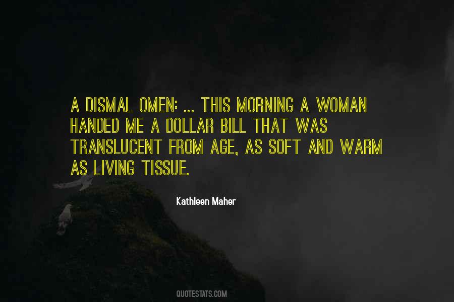 Morning Woman Quotes #1517207